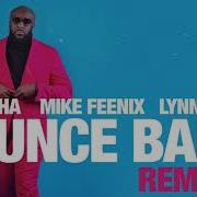 Bounce Baby Volodia Remix Kaysha Mike Feenix Lynnsha