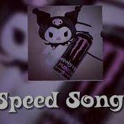 Speed Songs Part