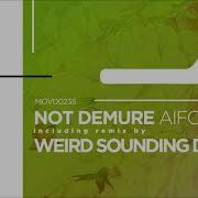 Not Demure Aifos Weird Sounding Dude Remix