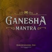 Gurusevananda Das Ganesha Mantra