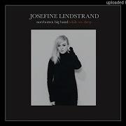 Josefine Lindstrand Make My Day Tomorrow