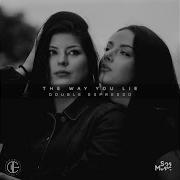 Double Espresso The Way You Lie Original Mix
