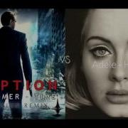 Hans Zimmer Time Cyberdesign Remix Vs Adele Hello