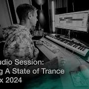 Armin Van Buuren Live Session Creating A State Of Trance Year Mix 2024