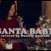 Daniela Andrade Santa Baby