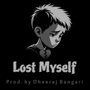 Lost My Self