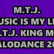 M T J Music My Life