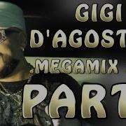 Gigi D Agostino Megamix