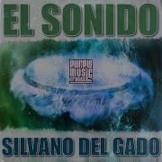 El Sonido Silvano Del Gado