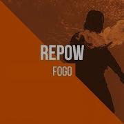 Fogo Repow Revealed Recordings