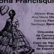 Doña Francisquita Hágame El Favor Señora Ana Maria Olaria Alfredo