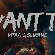 Vitaa Slimane Avant Toi Paroles Greatsong