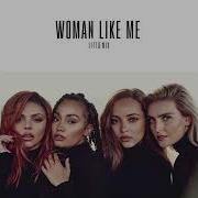 Little Mix Woman Like Me Acapella