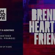 Stand Together Feat Mikel Franco Brennan Heart Audiotricz