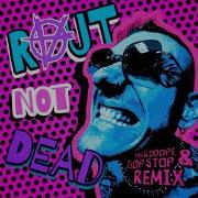 Raut Not Dead Harddope Gopstop Remix Тони Раут