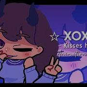 Xoxo Animation Meme