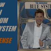 Blue System Nonsense