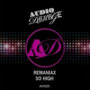 So High Kid Massive Audiodamage Mix Remaniax