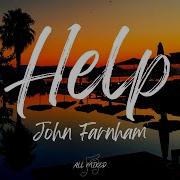 John Farnham Help Lyrics All Mixed