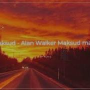 Alan Walker Maksud Mashup Mr Maksud