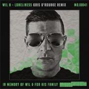 Loneliness Kris O Rourke Remix Wil H