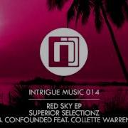 Superior Selectionz Confounded Feat Collette Warren