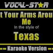 Texas Put Your Arms Around Me Karaoke