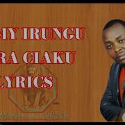 Sammy Irungu Njira Ciaku Lyrics Magical Lyrics