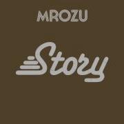 Mrozu Story