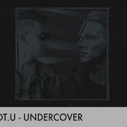 Userшамиль Люмин В Вк Dbl I Got U Undercover Extended Mix