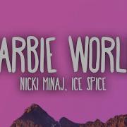 Nicki Minaj Ice Spice Barbie World With Aqua Barbie The Album Popular Songs