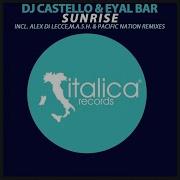 Sunrise Alex Di Lecce Remix Dj Castello Eyal Bar