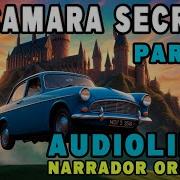 Audiolibro Completo De Harry Potter Y La Camara Secreta