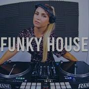 Funky House Mix 1 The Best Of Funky House