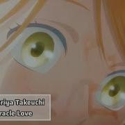 ミラクル ラブ Miracle Love Mariya Takeuchi