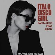 Jenny Italo Disco Girl Intro New Generation Mix By Manuel Rios