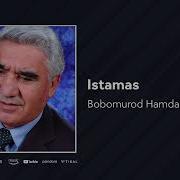 Bobomurod Hamdamov Istamas