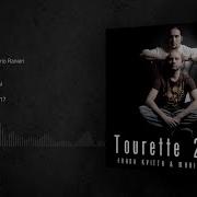 Tourette 2008 Frank Kvitta Mario Ranieri