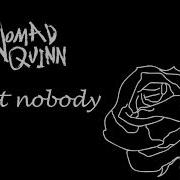 Nomad Quinn Trust Nobody