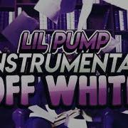 Lil Pump Off White Instrumental