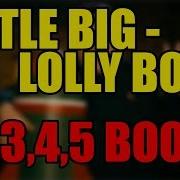 Little Big Lollybomb X2 3 4 5 Boost