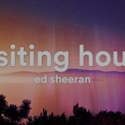 Ed Sheeran Visiting Hours Lyrics Raimartist Music