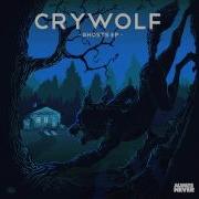 Ghosts Crywolf