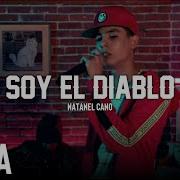 Letra Soy El Diablo Natanael Cano 2019 Acr Music