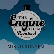 Mike O Donnell The Engine Themes