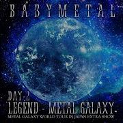 Bxmxc Metal Galaxy World Tour In Japan Extra Show Babymetall