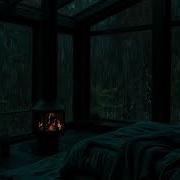 Rain Sound In Forest Heavy Rain On Window For Fall Asleep In 3 Minutes Soothing Rainy Day Vibes Relax Corner