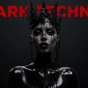 1 Hour Dark Techno Dark Clubbing Industrial Techno Mix