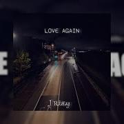 J Rizzy Ft Ellen Quilty Love Again Official Lyrics J Rizzy