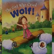 The Girl Who Cried Wolf